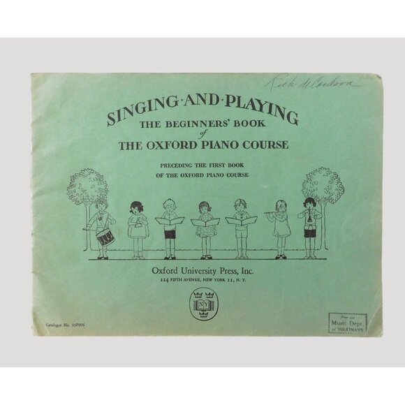 Singing and Playing Beginners Book Of The Oxford Piano Course Copyright 1928 - Picture 1 of 6